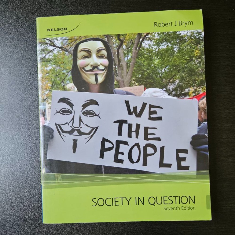 4/$20 We The People. Society in Question Seventh Edition by Robert J. Brym